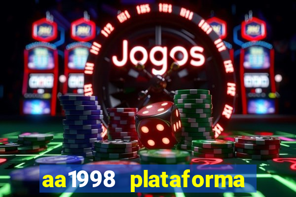 aa1998 plataforma de jogos